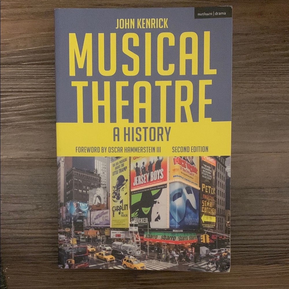 Musical Theatre: A History Book